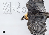 Wild wings. Ediz. italiana e inglese - Librerie.coop