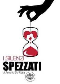 I silenzi spezzati - Librerie.coop I silenzi spezzati - Librerie.coop