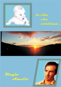 La vita che continua... - Librerie.coop La vita che continua... - Librerie.coop