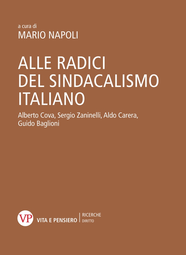 Alle radici del sindacalismo italiano - Librerie.coop Alle radici del sindacalismo italiano - Librerie.coop