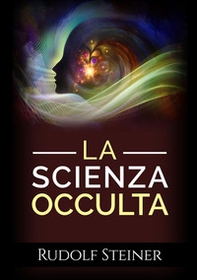 La scienza occulta - Librerie.coop La scienza occulta - Librerie.coop