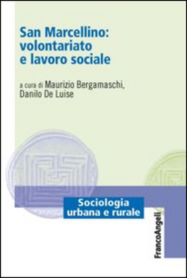 San Marcellino: volontariato e lavoro sociale - Librerie.coop San Marcellino: volontariato e lavoro sociale - Librerie.coop