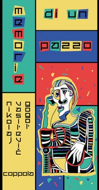 Le memorie di un pazzo - Librerie.coop