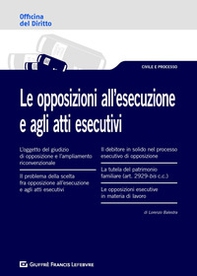 Le opposizioni all'esecuzione e agli atti esecutivi - Librerie.coop