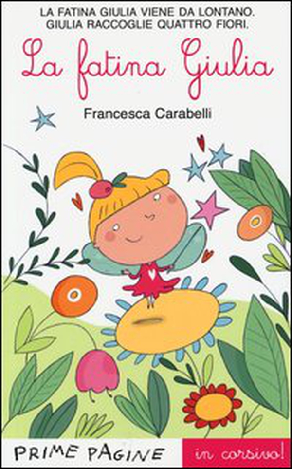 La fatina Giulia - Librerie.coop La fatina Giulia - Librerie.coop