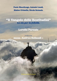 «Il Vangelo delle Beatitudini». La via per la felicità - Librerie.coop