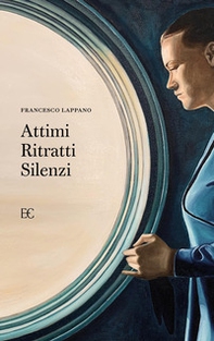 Attimi ritratti silenzi - Librerie.coop