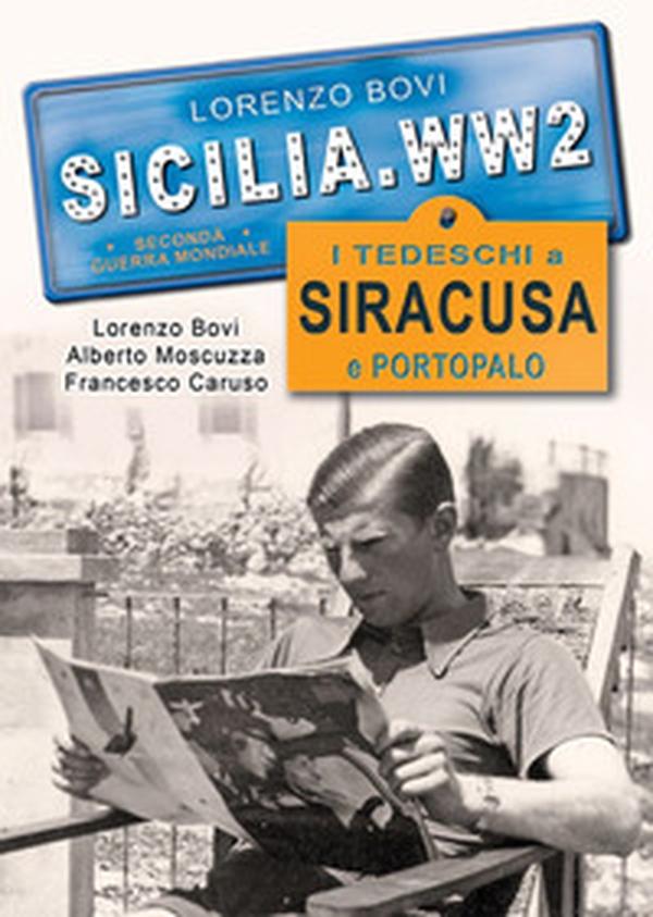 I tedeschi a Siracusa e Portopalo - Librerie.coop I tedeschi a Siracusa e Portopalo - Librerie.coop