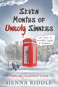 Seven months of Unruly Sinners. Politically-incorrect crime - Librerie.coop Seven months of Unruly Sinners. Politically-incorrect crime - Librerie.coop