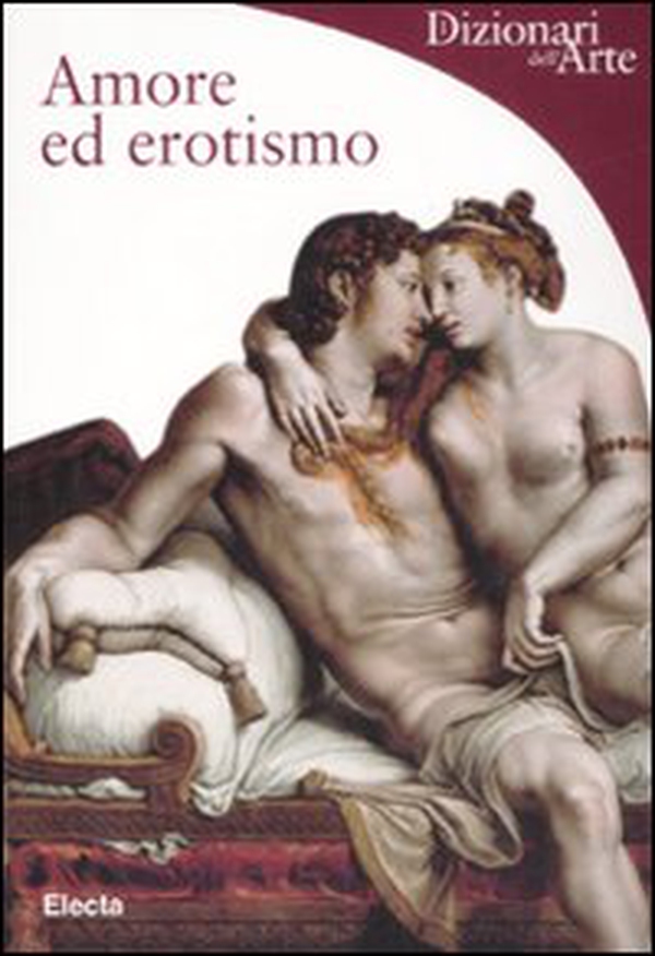 Amore ed erotismo - Librerie.coop Amore ed erotismo - Librerie.coop