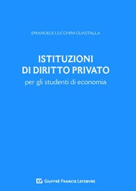 Istituzioni di diritto privato per gli studenti di economia - Librerie.coop