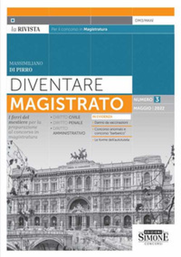 Diventare magistrato. La rivista per il concorso in magistratura. I ferri del mestiere per la preparazione al concorso in magistratura - Librerie.coop Diventare magistrato. La rivista per il concorso in magistratura. I ferri del mestiere per la preparazione al concorso in magistratura - Librerie.coop