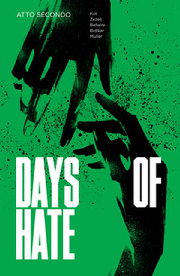 Days of hate. Atto secondo - Librerie.coop Days of hate. Atto secondo - Librerie.coop