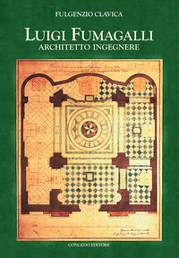 Luigi Fumagalli architetto ingegnere - Librerie.coop Luigi Fumagalli architetto ingegnere - Librerie.coop