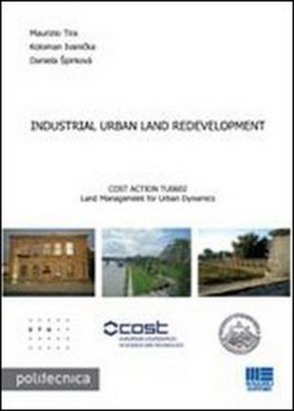 Industrial urban land redevelopment - Librerie.coop Industrial urban land redevelopment - Librerie.coop