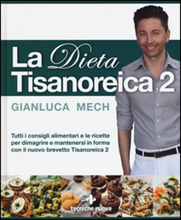 La dieta tisanoreica 2 - Librerie.coop La dieta tisanoreica 2 - Librerie.coop
