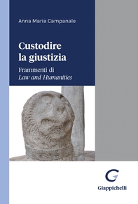 Custodire la giustizia - Librerie.coop