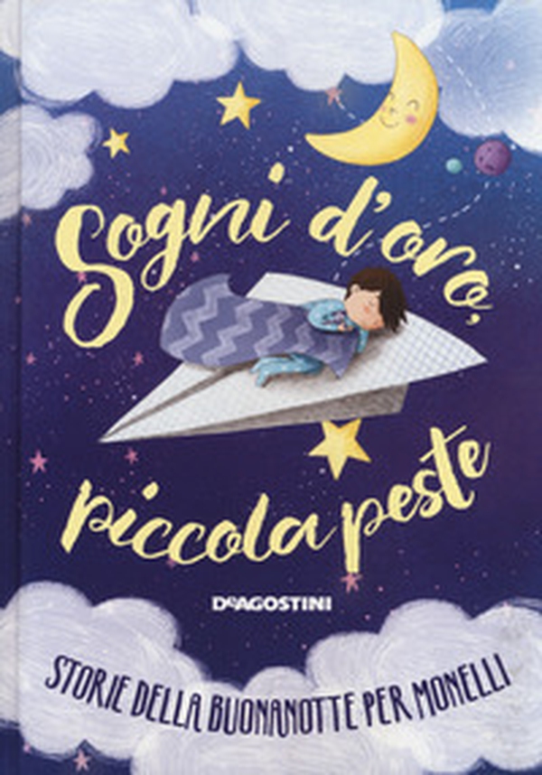 Sogni d'oro, piccola peste - Librerie.coop Sogni d'oro, piccola peste - Librerie.coop