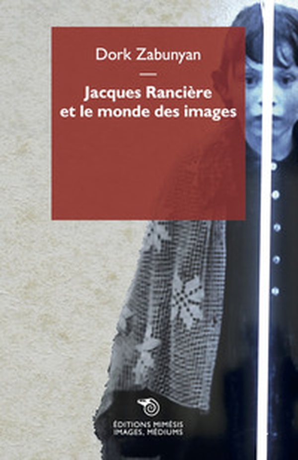 Jacques Rancière et le monde des images - Librerie.coop Jacques Rancière et le monde des images - Librerie.coop