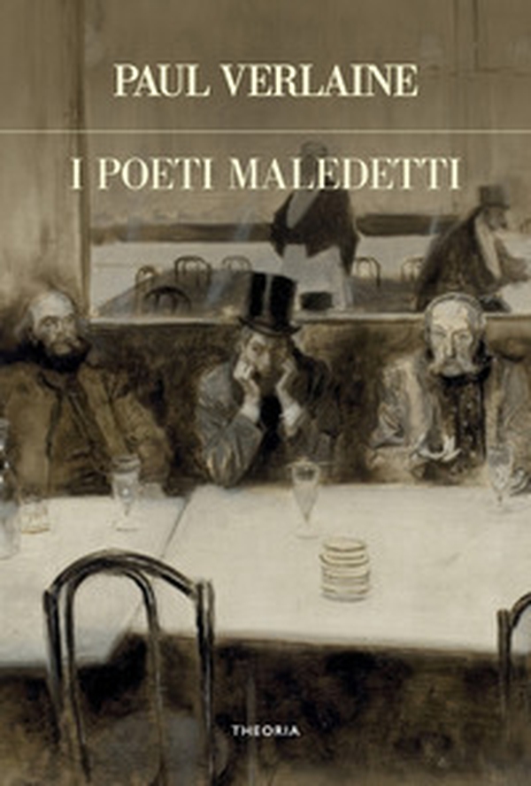 I poeti maledetti - Librerie.coop I poeti maledetti - Librerie.coop