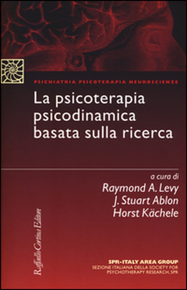 La psicoterapia psicodinamica basata sulla ricerca - Librerie.coop La psicoterapia psicodinamica basata sulla ricerca - Librerie.coop
