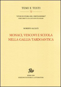 Monaci, vescovi e scuola nella Gallia tardoantica - Librerie.coop