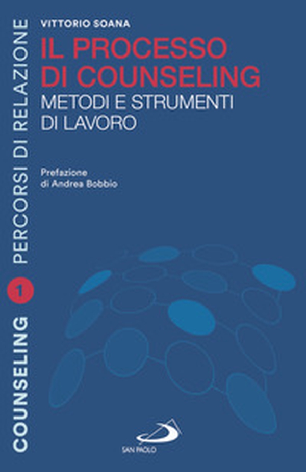 Il processo di counseling. Metodi e strumenti di lavoro - Librerie.coop Il processo di counseling. Metodi e strumenti di lavoro - Librerie.coop