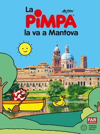 Pimpa la va a Mantova - Librerie.coop