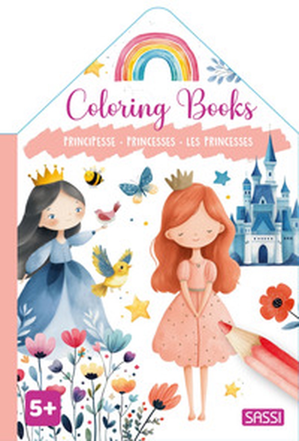 Principesse-Princesses-Les princesses. Colouring books - Librerie.coop