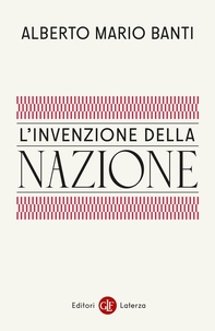 L'invenzione della nazione - Librerie.coop