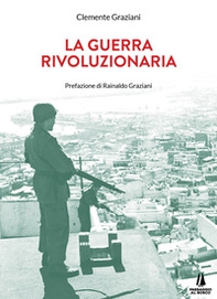 La guerra rivoluzionaria - Librerie.coop