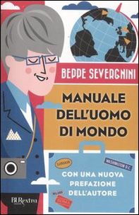 Manuale dell'uomo di mondo - Librerie.coop Manuale dell'uomo di mondo - Librerie.coop