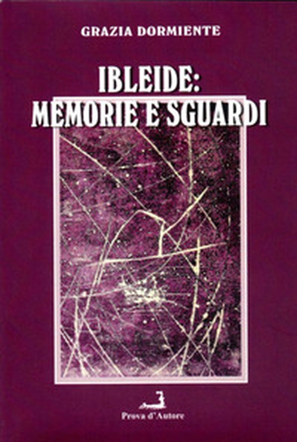 Ibleide. Memorie e sguardi - Librerie.coop Ibleide. Memorie e sguardi - Librerie.coop