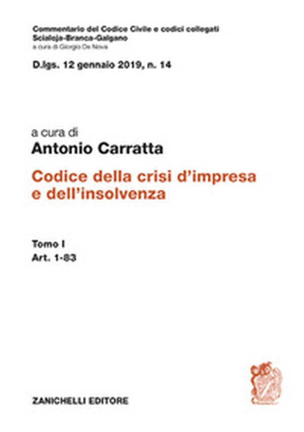 Codice della crisi d'impresa e dell'insolvenza. Art. 1-83 - Librerie.coop