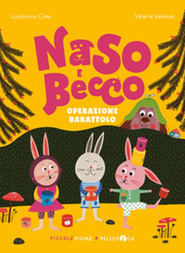 Operazione barattolo. Naso e Becco - Librerie.coop Operazione barattolo. Naso e Becco - Librerie.coop