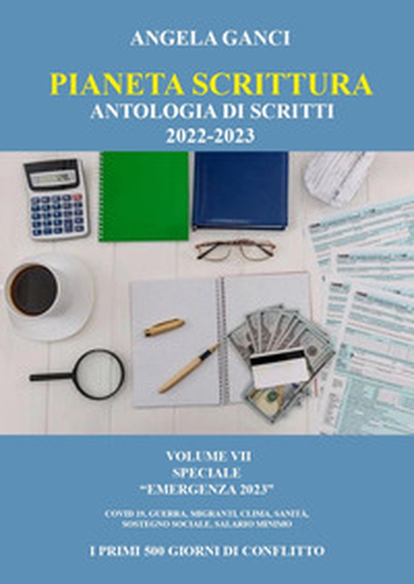 Pianeta scrittura. Antologia di scritti 2022-2023 - Vol. 7 - Librerie.coop Pianeta scrittura. Antologia di scritti 2022-2023 - Vol. 7 - Librerie.coop