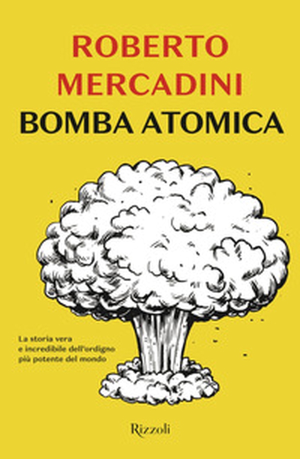 Bomba atomica - Librerie.coop Bomba atomica - Librerie.coop
