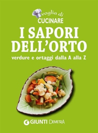 I sapori dell'orto - Librerie.coop I sapori dell'orto - Librerie.coop