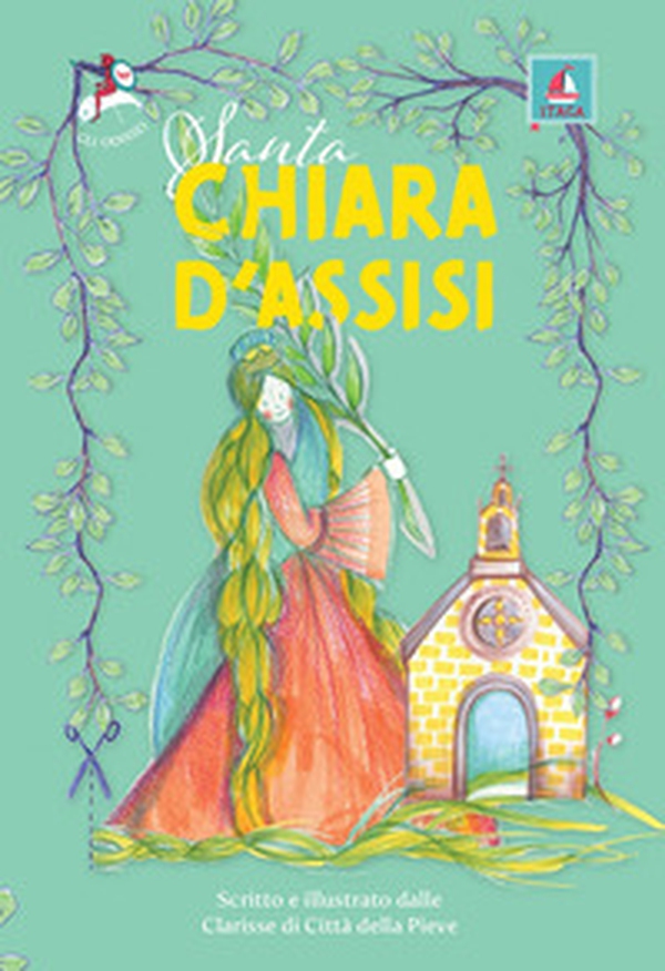 Santa Chiara d'Assisi - Librerie.coop Santa Chiara d'Assisi - Librerie.coop