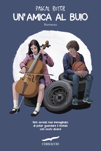 Un'amica al buio - Librerie.coop