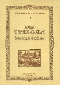 Omaggio ad Arnaldo Momigliano: storia e storiografia del mondo antico - Librerie.coop