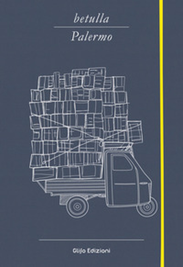 Betulla, Palermo. Libro d'artista per appunti. Ediz. italiana, inglese, spagnola, francese e tedesca - Librerie.coop Betulla, Palermo. Libro d'artista per appunti. Ediz. italiana, inglese, spagnola, francese e tedesca - Librerie.coop