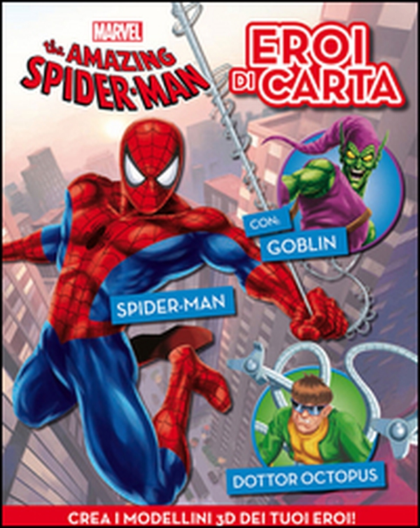 The amazing Spider-man. Eroi di carta - Librerie.coop The amazing Spider-man. Eroi di carta - Librerie.coop