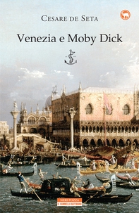 Venezia e Moby Dick - Librerie.coop Venezia e Moby Dick - Librerie.coop
