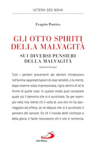 Gli otto spiriti della malvagità-Sui diversi pensieri della malvagità. Testo greco a fronte - Librerie.coop Gli otto spiriti della malvagità-Sui diversi pensieri della malvagità. Testo greco a fronte - Librerie.coop