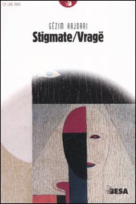 Stigmate-Vragë. Testo albanese a fronte - Librerie.coop Stigmate-Vragë. Testo albanese a fronte - Librerie.coop