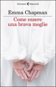 Come essere una brava moglie - Librerie.coop