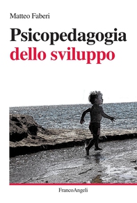 Psicopedagogia dello sviluppo - Librerie.coop Psicopedagogia dello sviluppo - Librerie.coop