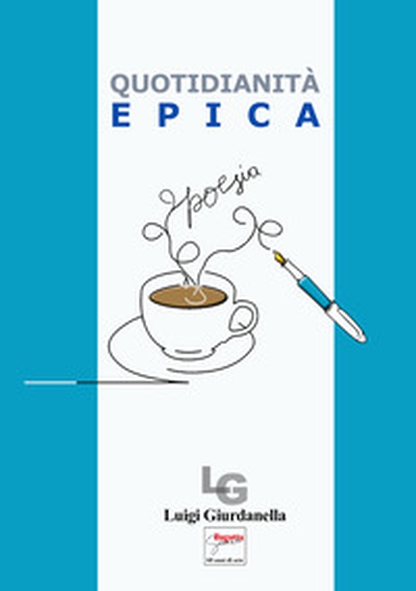 Quotidianità Epica - Librerie.coop