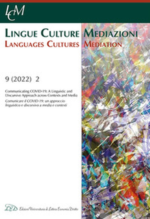 Lingue culture mediazioni (LCM Journal). Ediz. italiana e inglese - Vol. 9\2 - Librerie.coop Lingue culture mediazioni (LCM Journal). Ediz. italiana e inglese - Vol. 9\2 - Librerie.coop